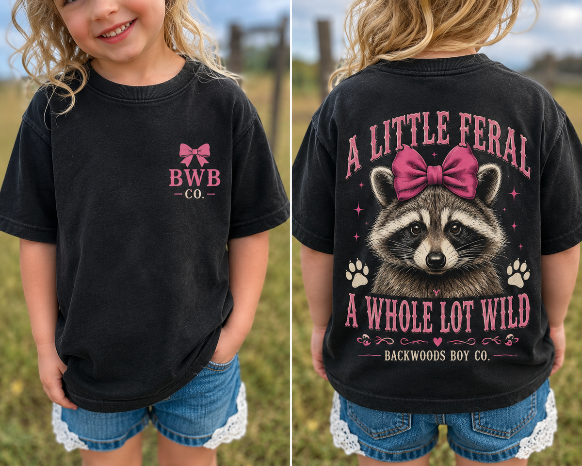 A Little Feral, A Whole Lot Wild | Backwoods Boy Co. Tee