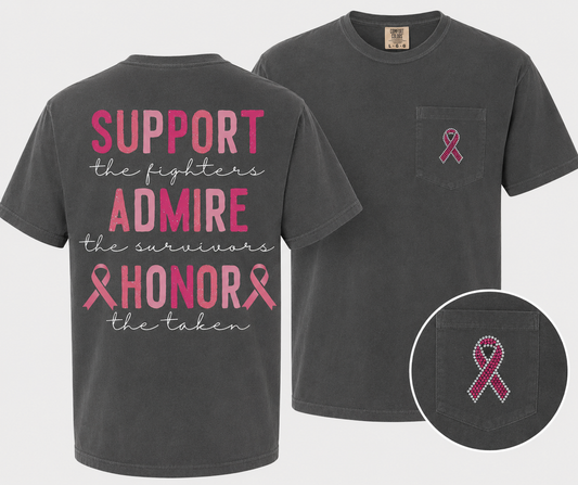 Support Admire Honor Comfort Colors Tee | Breast Cancer Awareness