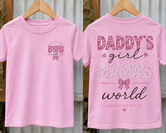 Daddy’s Girl, Mama’s World | Backwoods Boy Co. Tee